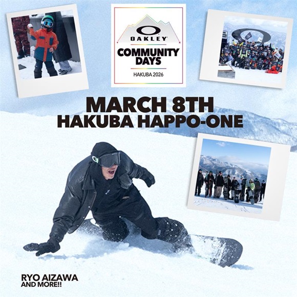 【3/8開催】雪山で体感するOAKLEY - OAKLEY COMMUNITY DAYS - 白馬八方尾根で3シーズン目の開催決定